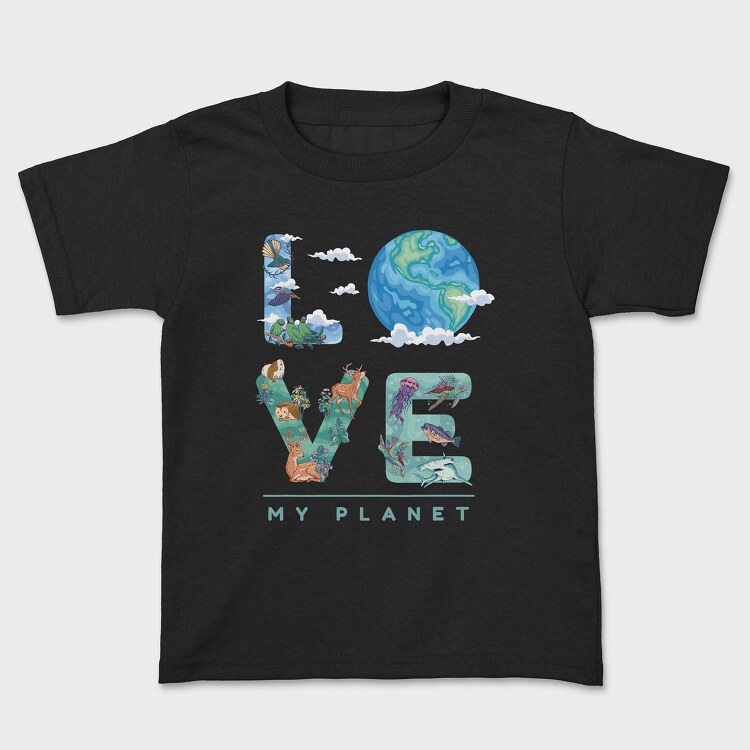 Love My Planet, Kids' T-Shirt