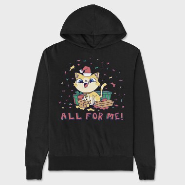 All for Me, Unisex Men's Hoodie