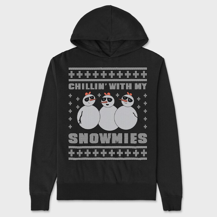 Chillin With My Snowmies, Unisex Men's Hoodie