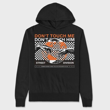 Don T Touch Me 2, Unisex Men's Hoodie