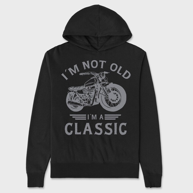 Im a Classic Motorcycle, Unisex Men's Hoodie