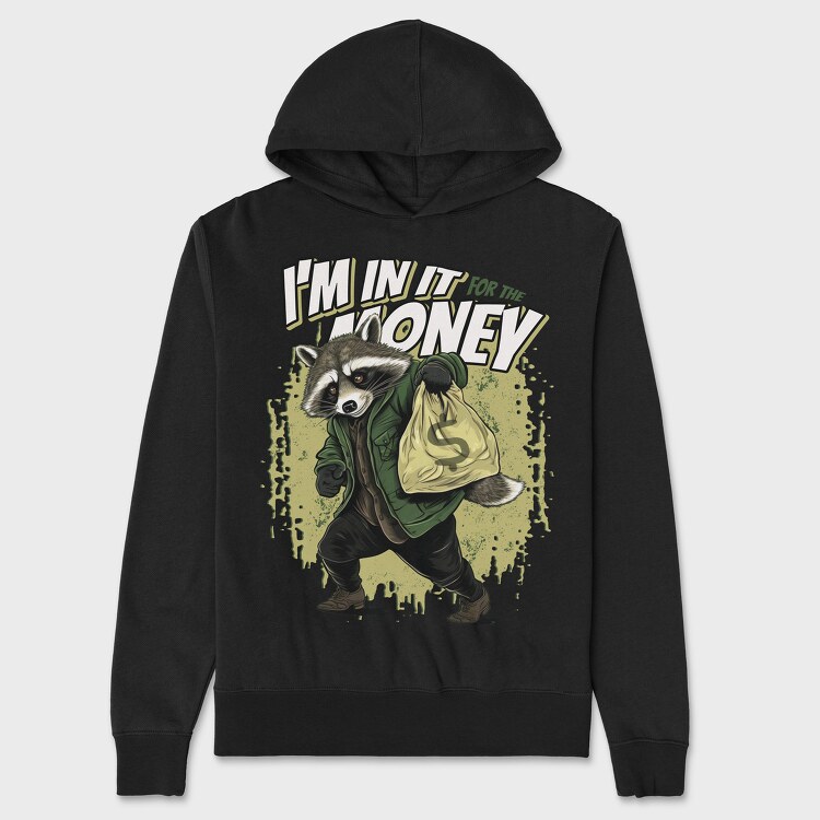 In for the Money, Unisex Men's Hoodie