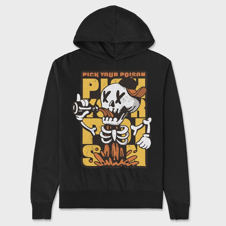 Pick Your Poison Skeleton, Унисекс Мъжко Суичър