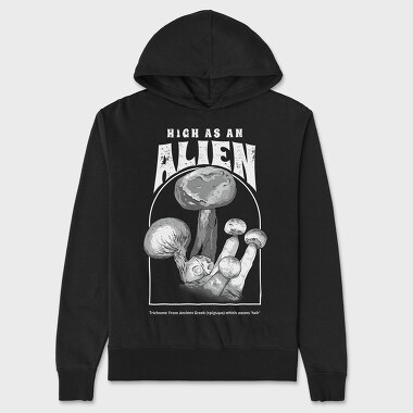 High as an Alien, Unisex Men's Hoodie