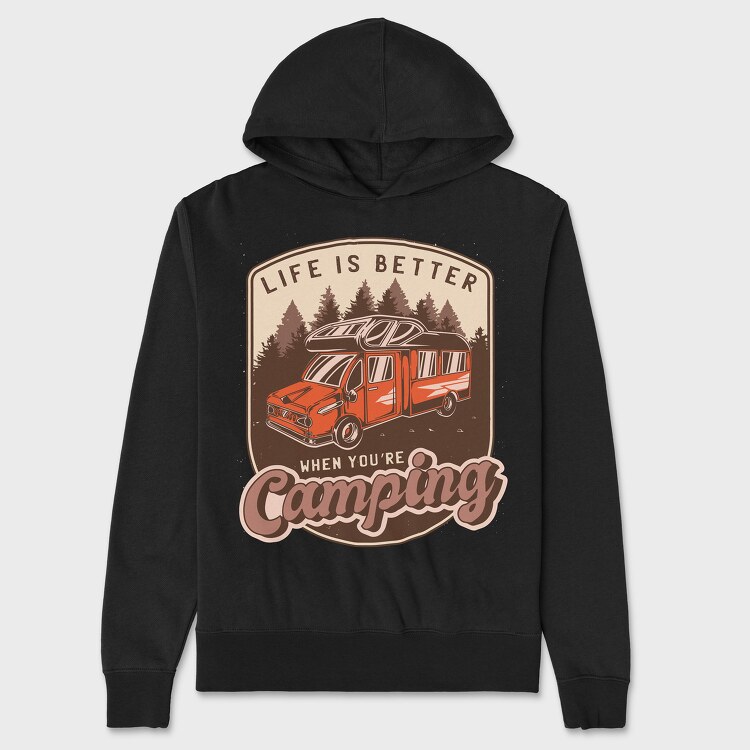 Life Is Better When Youre Camping, Unisex Men's Hoodie